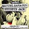 Goodbye Jack (Jon Gurd Remix) - Manuel Sahagun&Jon Gurd