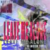 Leave Me Alone (I Need You) (Maik0 Remix) - Noxthyn