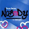 Nobody(feat. Chris Allen) - Projex Santana&Chris Allen