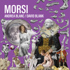 Morsi - Andrea Blanc&David Blank&Andrea Spigaroli&David Oluwadare Aiyeniwon&Adel Al Kassem