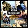 On a Mission(feat. Ryan Finesse) (Explicit) - Josh&Ryan Finesse