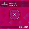 Moonchild (Original Mix) - Raneem