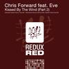 Kissed By The Wind (Alexander Zhakulin Remix) - Chris Forward&Eve