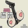 Azz Guy (Explicit) - Juddha
