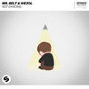 Not Dancing (Extended Mix) - Mr. Belt&Wezol