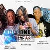 OMU(BREAST)REFIX(feat. DJ OZZYTEE & MANDY KISS) - DJ TOBZY IMOLE GIWA&DJ Ozzytee&Mandy Kiss