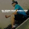 Monster (Xadis Remix) - DJ Korn&Anna