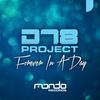 Forever In A Day (Club Mix) - DT8 Project