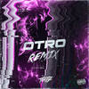Otro (Remix) - Tomy DJ&Muppet DJ&Nico Gz