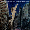 Like Rain Upon the Mown Grass - Yelena Eckemoff&Ralph Alessi&Adam Rogers&Drew Gress&Nasheet Waits