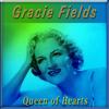 The First Time I Saw You - Gracie Fields