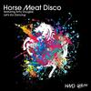 Let's Go Dancing(feat. Amy Douglas) (Dimitri From Paris Remix) - Horse Meat Disco&Amy Douglas