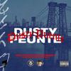 Dusty Puente(feat. Bub Styles & ARXV) (Explicit) - Dusty Renoylds&Retrospec&Bub Styles&ARXV