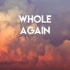 Whole Again - Missy Five