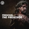 The Preacher (Dub Edit) - Frenckel