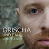 Leben Leben - Grischa