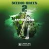 Seeing Green 2 (Explicit) - Santos Lb4r