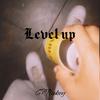 Level Up (Explicit) - 679lukey