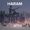 Haram (feat. Crg Courage) (Explicit) - Bomo&Crg Courage