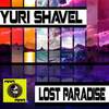 Lost Paradise (Original Mix) - Yuri Shavel