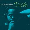 All Of The Above - J-Live
