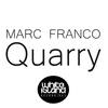 Quarry (Original Mix) - Marc Franco