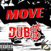 Move (Explicit) - Dub$