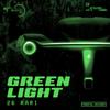 Green Light (feat. 26 Rari) (Explicit) - Atlas Creatives&26 Rari