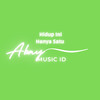 Hidup Ini Hanya Satu - Abay Music Id