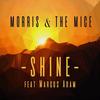 Shine - Morris&The Mice&Marcos Adam