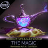 The Magic (Alt-A Remix) - TheBeatStops&Alex Wicked