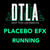 Running (Original Mix) - Placebo eFx