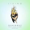 Living (Sonic Matta Remix) - Bakermat&Alex Clare