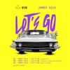 Let's Go (Jojo Angel & Matteo Rosolare Remix) - James Silk&Jojo Angel&Matteo Rosolare