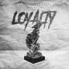 Loyalty (Explicit) - WhoIsBeezy