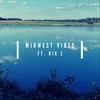 Midwest Vibes(feat. Big Z) (Explicit) - Iammatchu&BIG Z