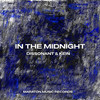 In The Midnight (Original Mix) - Dissonant&KEIN