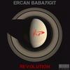 Revolution - Ercan Babayigit