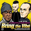 Bring The Vibe (The Freestylers & Lady Waks Instrumental Remix) - DJ Groove&Saint Rider&MC Spyda&The Freestylers&Lady Waks