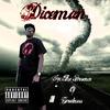 Makings of A Monster (feat. MIC Gutz) (Explicit) - Diceman&Mic Gutz
