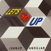 Let's Go Up - Juanjo Andujar