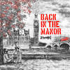 Back in the Manor - Danny G&hayley