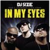 In My Eyes - DJ Size
