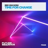 Time for Change (Extended Mix) - Ben van Gosh