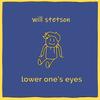 Lower One's Eyes - Will Stetson