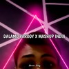 DALAMO PARGOY X MASHUP INDIA - Firman Fvnky