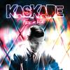 Waste Love - Kaskade&Quadron