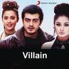 Adicha Nethiyadi (《Villain 》电影插曲 ) - Karthik&Vidyasagar&Swarnalatha