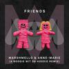 FRIENDS (A Boogie Wit Da Hoodie Remix) - Anne-Marie&A Boogie Wit Da Hoodie&marshmello