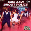 Aayi Aayi Bhoot Police - Vishal Dadlani&Sunidhi Chauhan&Mellow D&Sachin-Jigar